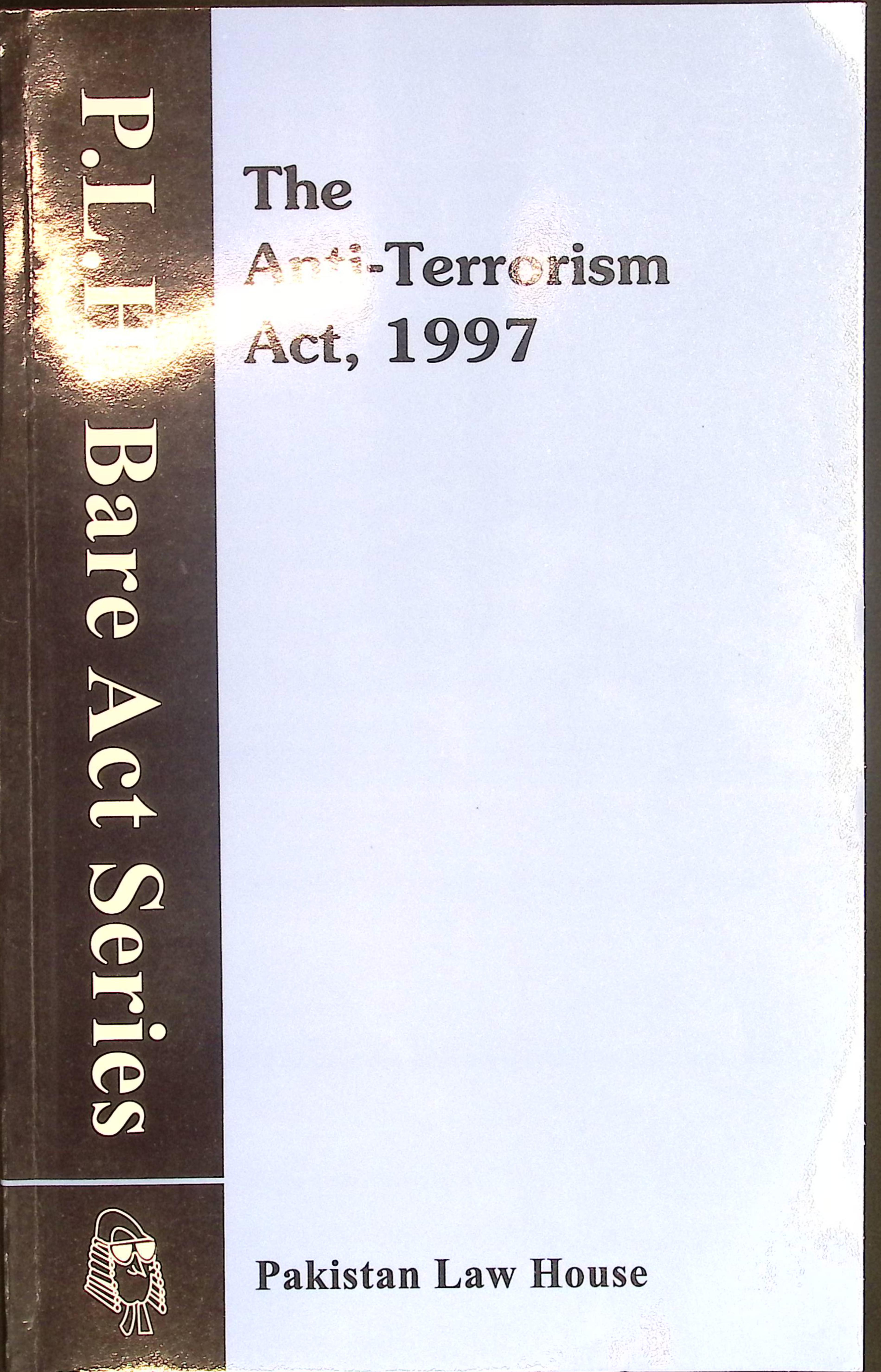 The Anti-Terrorism Act, 1997