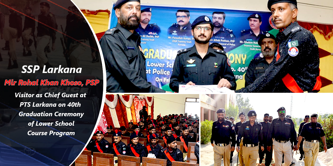 Visitor as Chief Guest at  PTS Larkana on 40th  Graduation Ceremony  of Lower School  Course Program