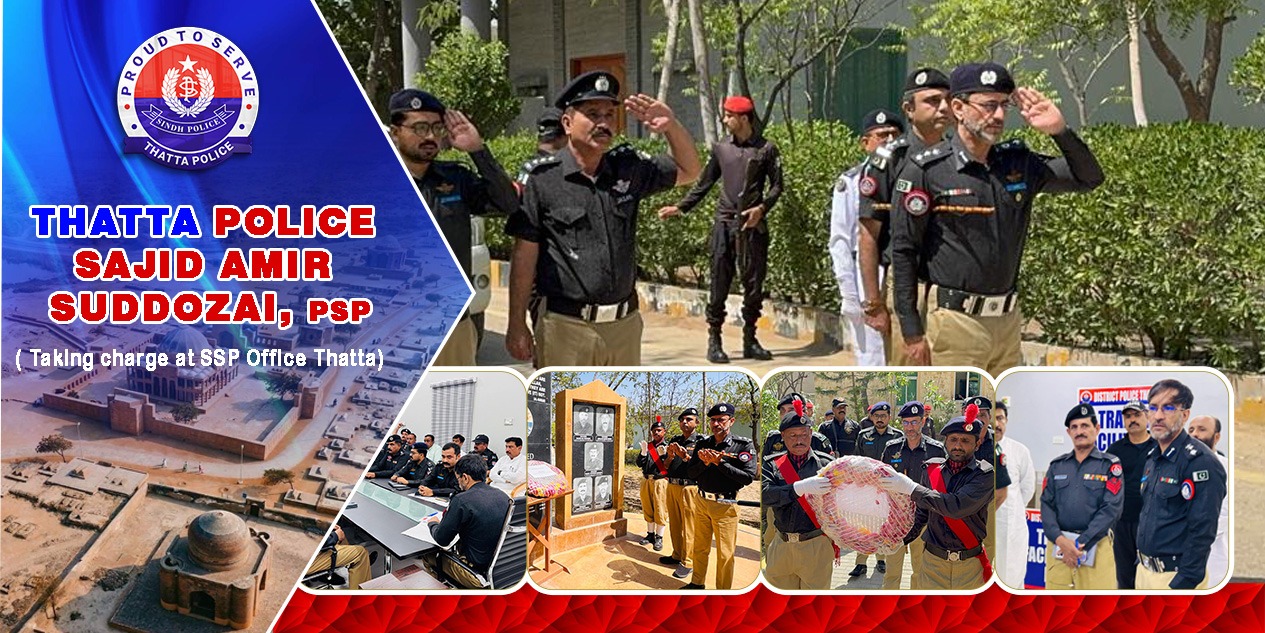 THATTA POLICE (Taking charge at SSP Office Thatta)