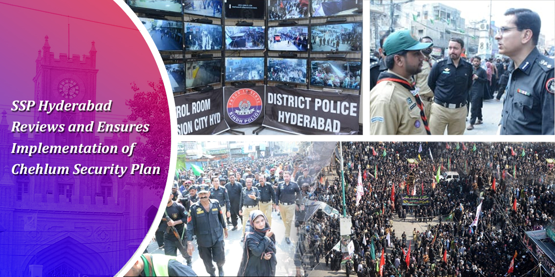 SSP Hyderabad Reviews and Ensures Implementation of Chehlum Security Plan