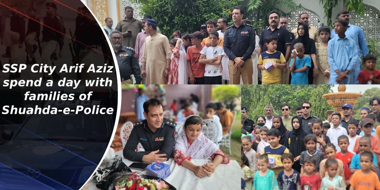 Spend a day with families of Shuahda-e-Police